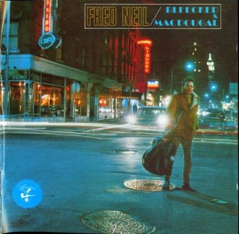 Fred Neil - Tear Down The Walls / Bleecker And MacDougal (1964-65) (2001)