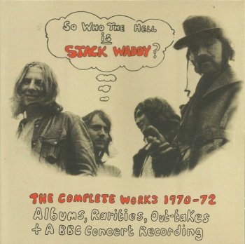 Stack Waddy - So Who The Hell Is Stack Waddy? The Complete Works (1970-72) [Compilation, Remastered, 2017] 3CD