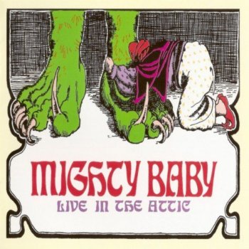 Mighty Baby - Live In The Attic (1970) (2008)
