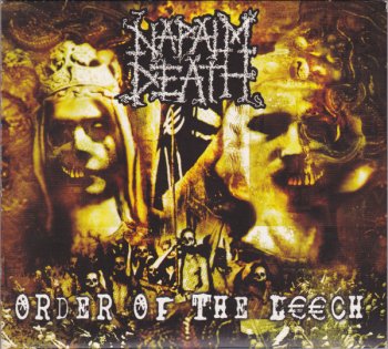 Napalm Death - Order Of The Leech (2002)