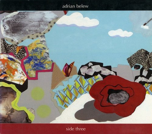 Adrian Belew - Side Three (2006)