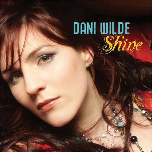 Dani Wilde - Shine (2010)