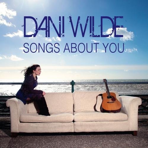 Dani Wilde - Songs About You (2015)