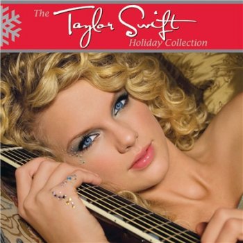 Taylor Swift - The Taylor Swift Holiday Collection [EP] (2008)