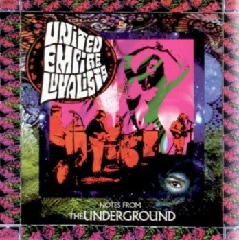 United Empire Loyalists - Notes From The Underground (1968-69) (1998)
