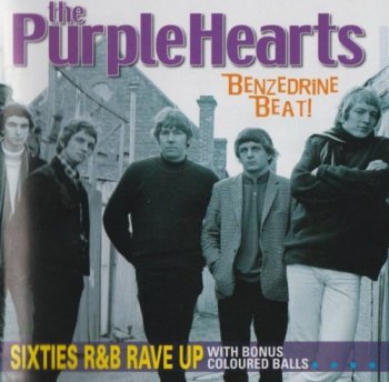 The Purple Hearts & The Coloured Balls - Benzedrine Beat! (1964-70) (2005)
