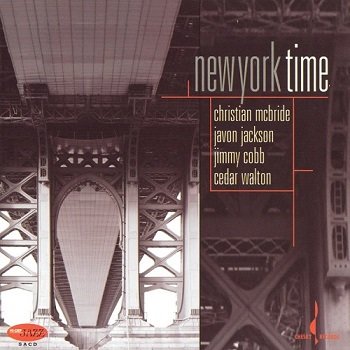 Christian McBride, Javon Jackson, Jimmy Cobb, Cedar Walton - New York Time [SACD] (2006)