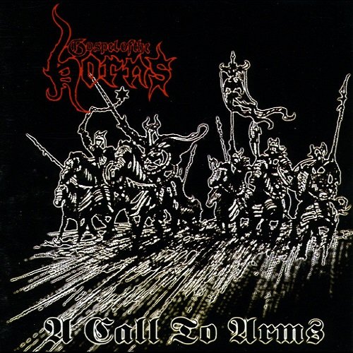 Gospel Of The Horns - A Call to Arms (2002)