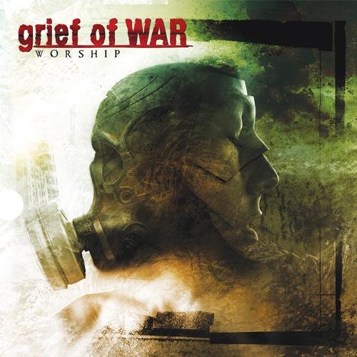 Grief of War - Worship (2009)