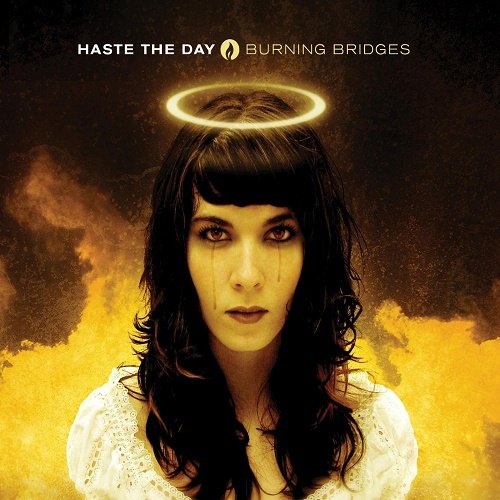Haste the Day - Burning Bridges (2004)
