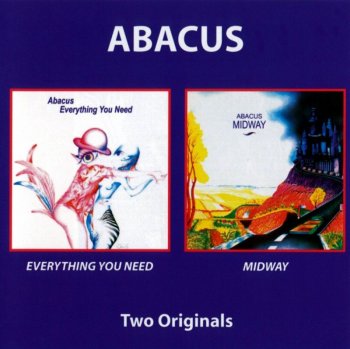 Abacus - Everything You Need/Midway (1972/74)(2004)