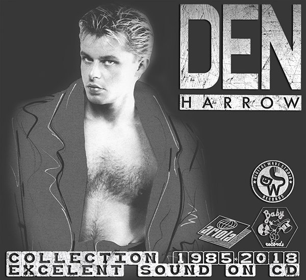 DEN HARROW «Favorite collection» (6 x CD • Baby Records • 1986-2018) DEN HARROW «Favorite collection» (6 x CD • Baby Records • 1986-2018)