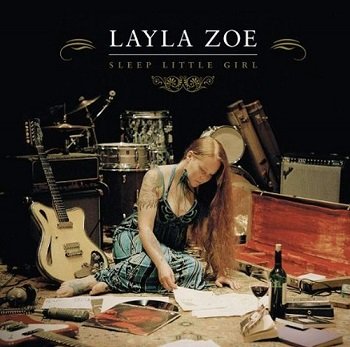 Layla Zoe - Sleep Little Girl (2011)
