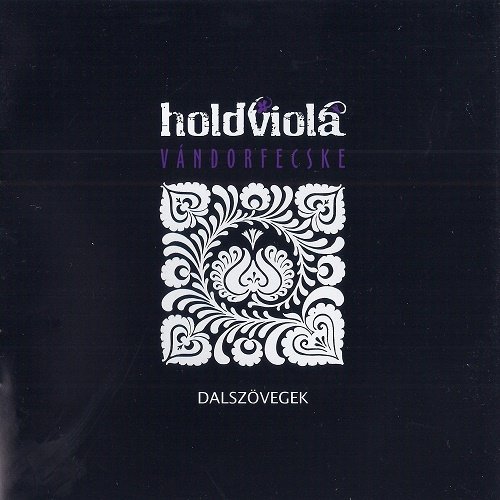 Holdviola - V&#225;ndorfecske (2011)
