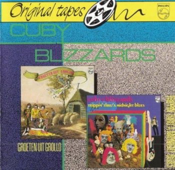 Cuby + Blizzards– Groeten Uit Grollo / Trippin' Thru' A Midnight (1967/1968)