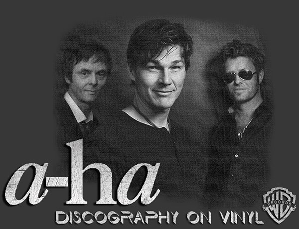 A-HA «Discography on vinyl» (15 x LP + 4 x EP • Warner Bros. Records • 1985-2017)