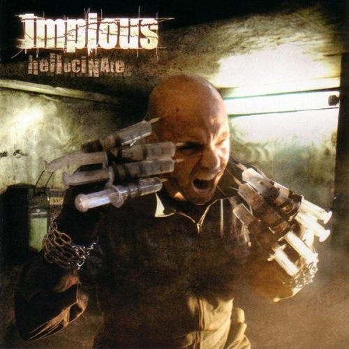 Impious - Hellucinate (2004)