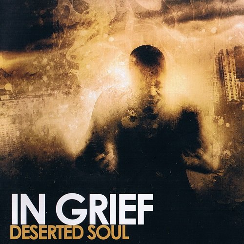 In Grief - Deserted Soul (2009)
