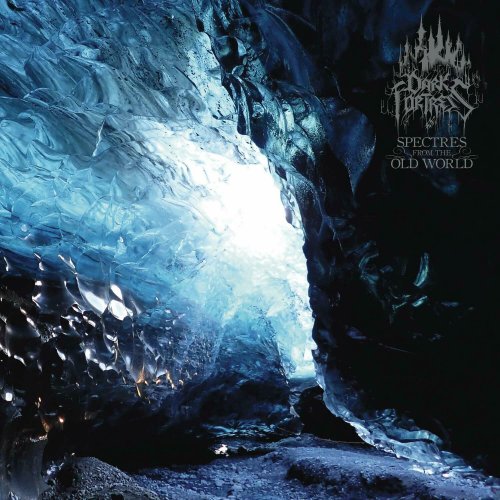 Dark Fortress - Spectres From The Old World (2020)