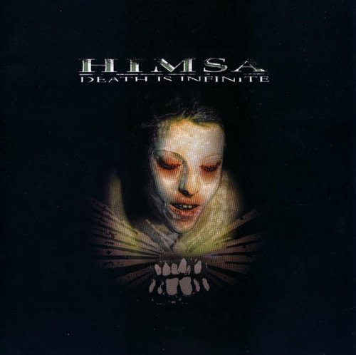 Himsa - Death is Infinite (EP) 2001