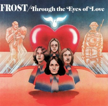 The Frost - Through The Eyes Of Love (1970) [Reissue] (1998)