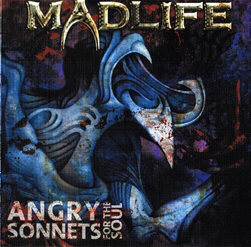 Madlife - Angry Sonnets For The Soul (2010)