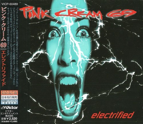 Pink Cream 69 - Electrified [Japan Edition] (1998)