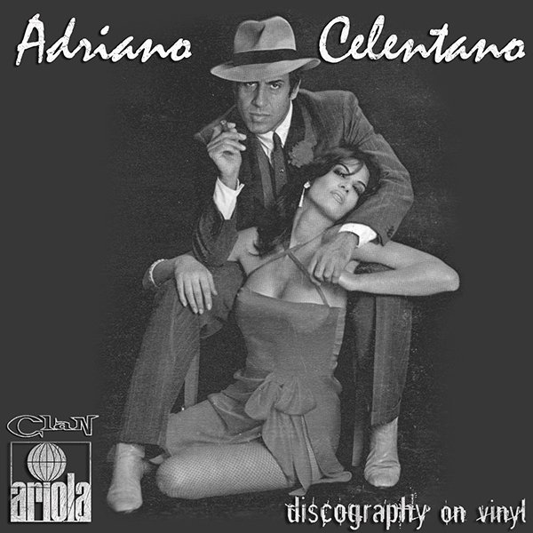 ADRIANO CELENTANO «Discography on vinyl» (25 × LP • Clan Celentano S.r.l. • 1960-2016)