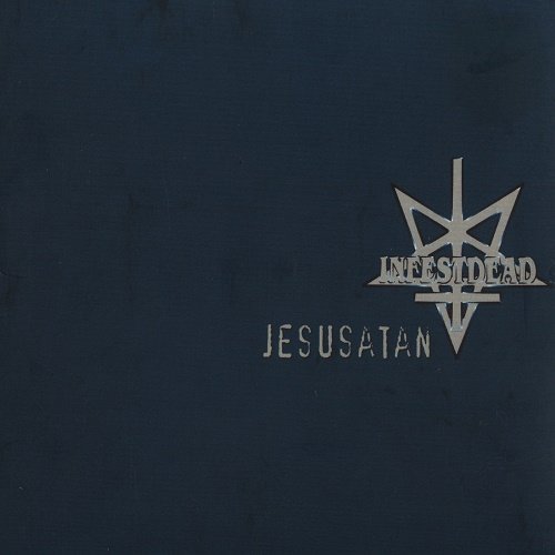Infestdead - JesuSatan (1999)