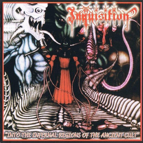 Inquisition - Into the Infernal Regions of the Ancient Cult (1998, Re-released 2003)
