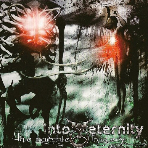 Into Eternity - The Incurable Tragedy (2008)