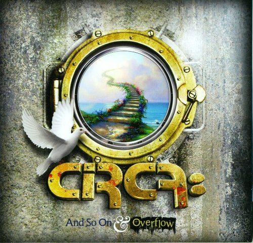 Circa - And So On & Overflow (2011) [2CD Reissue 2013]
