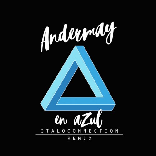 Andermay - En Azul (Italoconnection Remix) &#8206;(File, FLAC, Single) 2017
