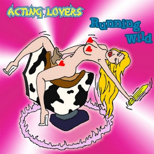Acting Lovers - Running Wild &#8206;(5 x File, FLAC, Single) 2013