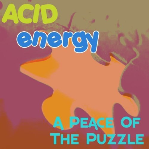 Acid Energy - A Peace Of The Puzzle &#8206;(4 x File, FLAC, EP) 2009