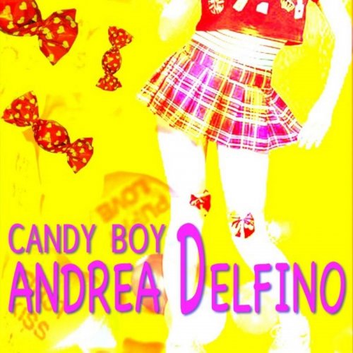 Andrea Delfino - Candy Boy &#8206;(File, FLAC, Single) 2020