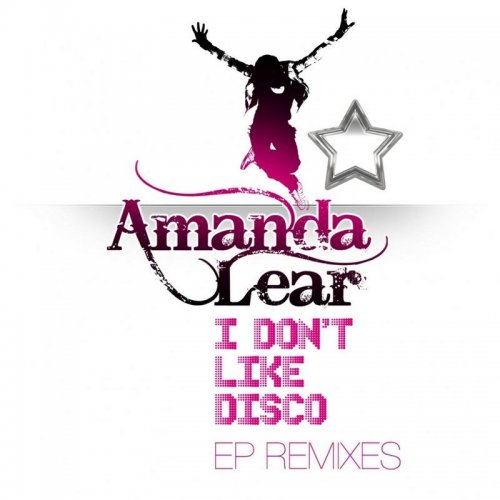 Amanda Lear - I Don't Like Disco (EP Remixes) &#8206;(6 x File, FLAC, EP) 2012