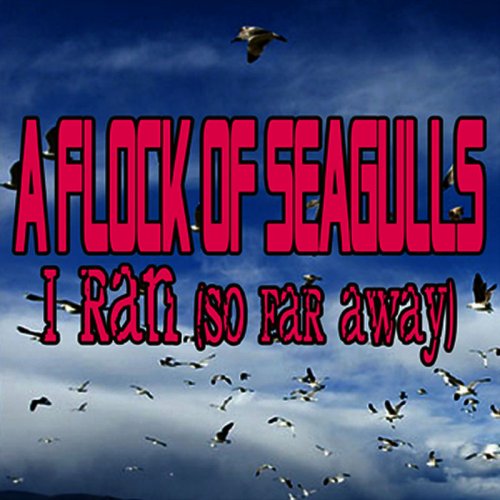 A Flock Of Seagulls - I Ran (So Far Away) &#8206;(3 x File, FLAC, EP) 2007