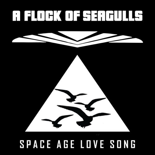 A Flock Of Seagulls - Space Age Love Song &#8206;(5 x File, FLAC, Single) 2018