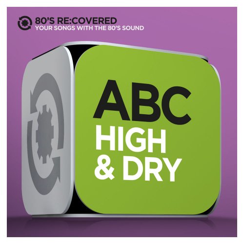 ABC - High & Dry &#8206;(2 x File, FLAC, Single) 2015