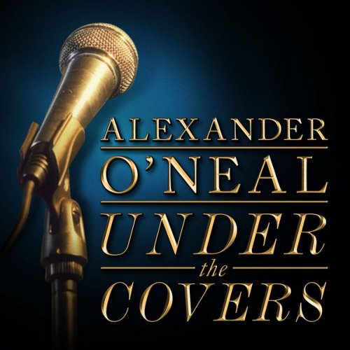 Alexander O'Neal - Under The Covers EP &#8206;(7 x File, FLAC, EP) 2011