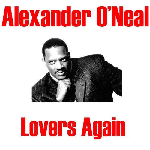 Alexander O'Neal - Lovers Again (8 x File, FLAC, Album) 2016
