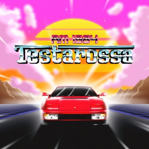 AM 1984 - Testarossa (9 x File, FLAC, Album) 2020