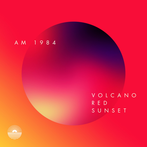 AM 1984 - Volcano Red Sunset (7 x File, FLAC, Album) 2018
