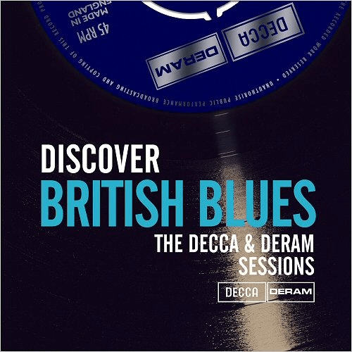 VA - Discover British Blues On Decca & Deram Records (2020) [FLAC]