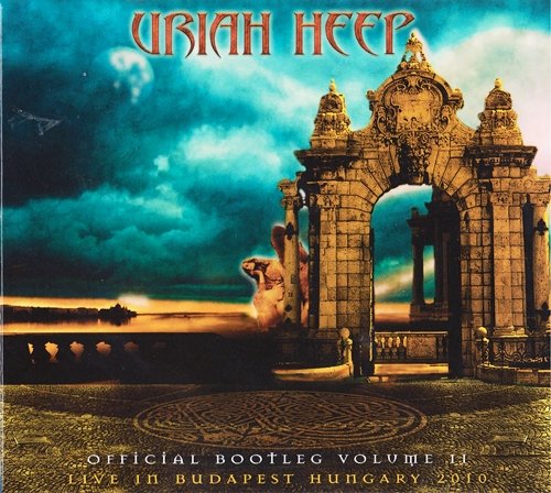 Uriah Heep - Official Bootleg Vol. II: Live At Budapest Hungary (2010) [2CD]