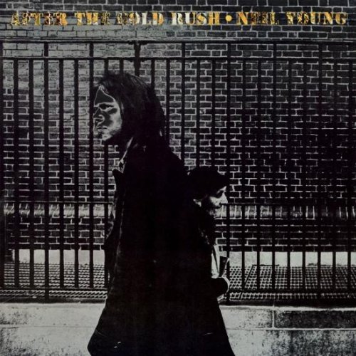 Neil Young - After The Gold Rush (Remastered) (1970/2016) [Hi-Res]