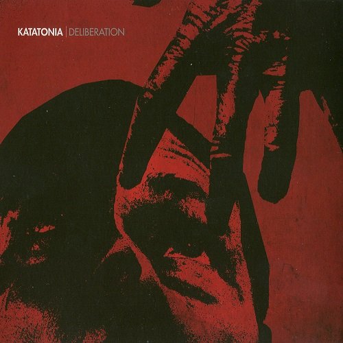 Katatonia (Swe) - Deliberation (Single) 2006