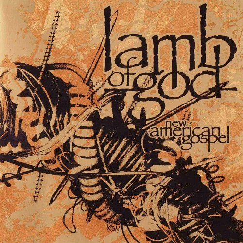 Lamb of God - New American Gospel (2000, Remastered 2006)