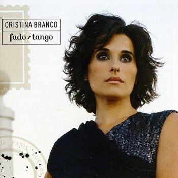 Cristina Branco - Fado / Tango (2011)